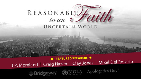 Reasonable Faith in an Uncertain World I
